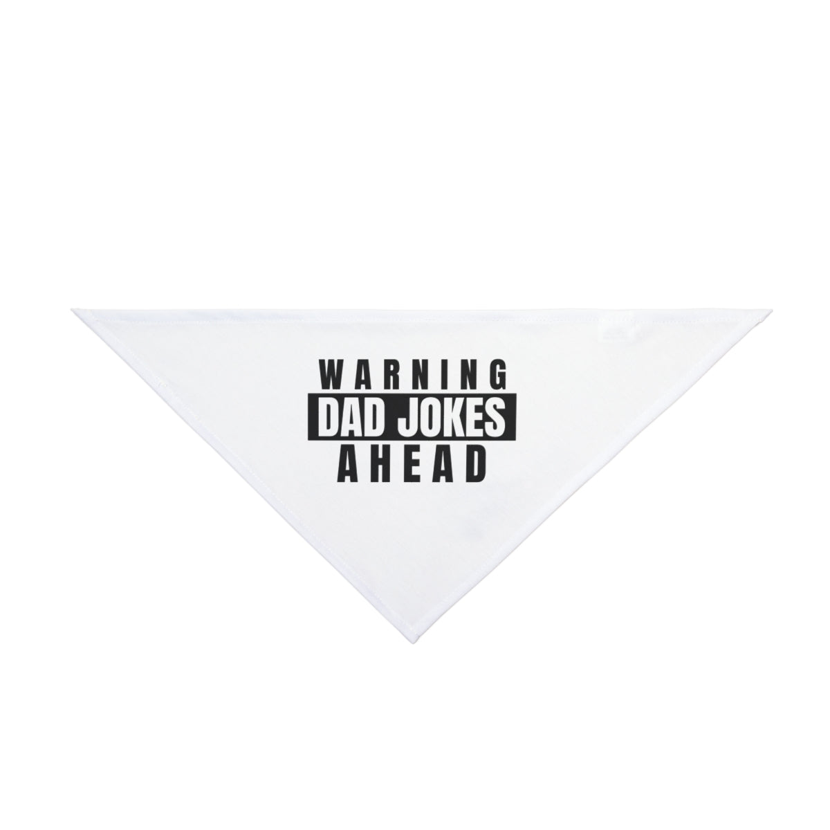 Warning Dad Joke Ahead - Pet Bandana