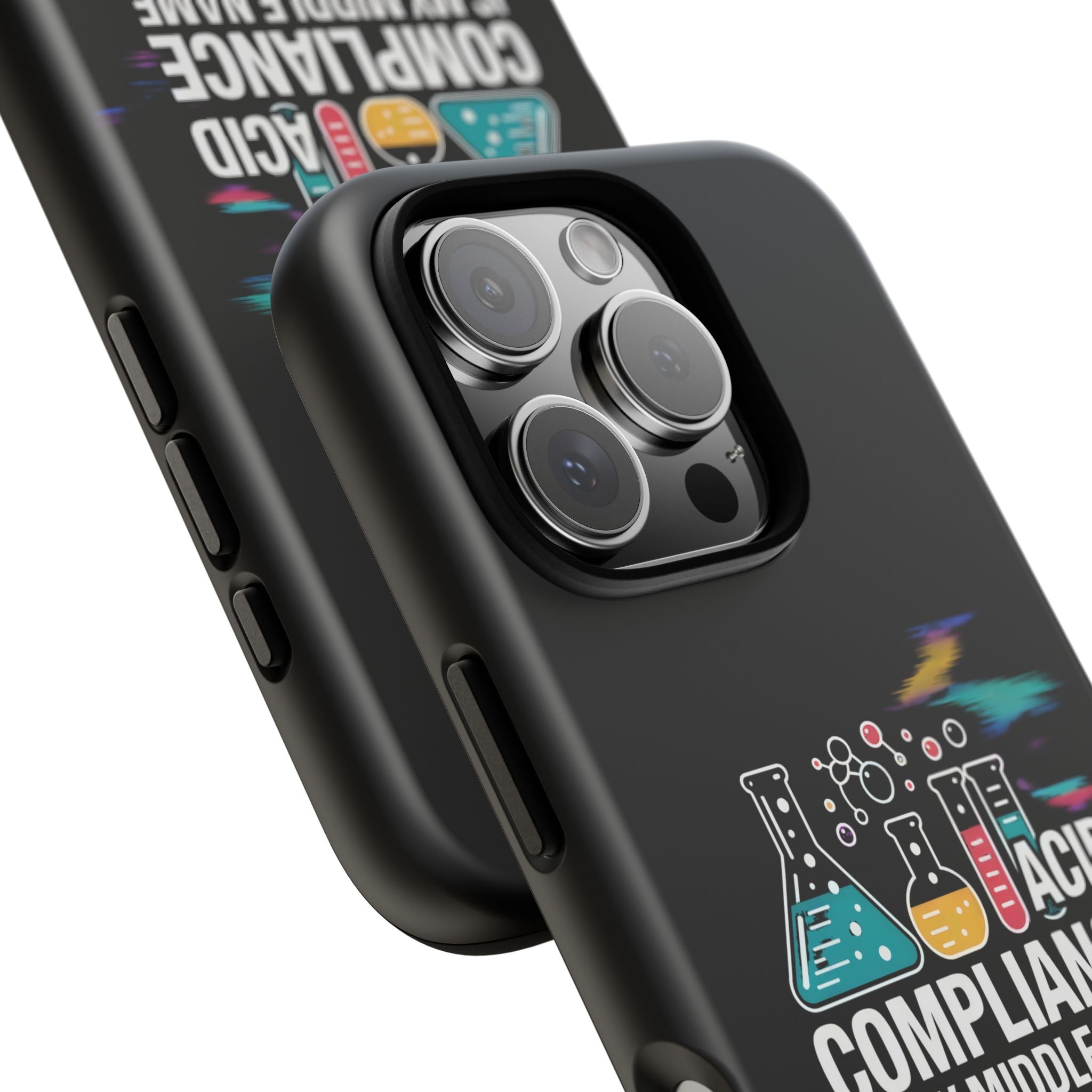 ACID Compliance Is My Middle Name- Impact-Resistant Phone Case