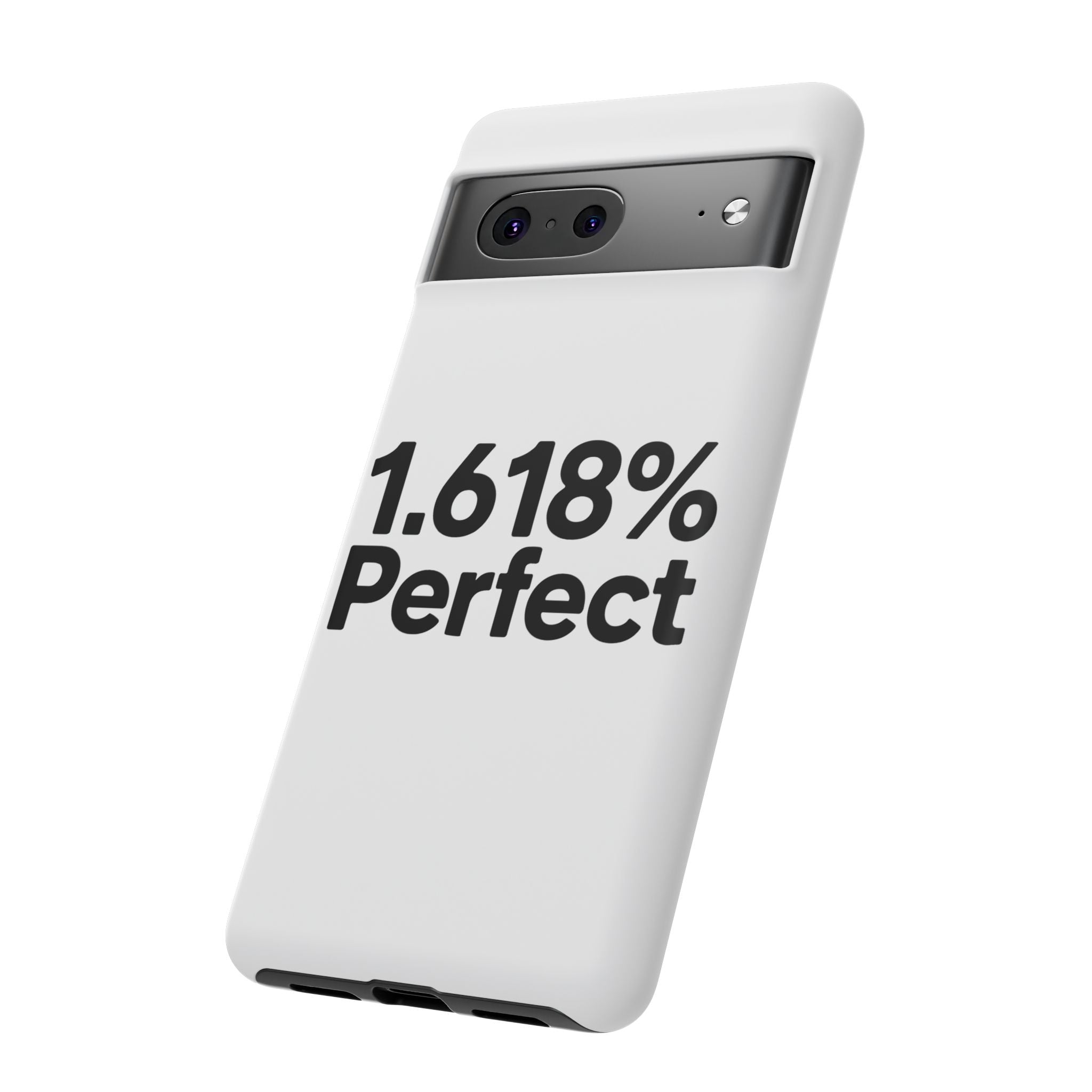 1.618% Perfect- Impact-Resistant Phone Case