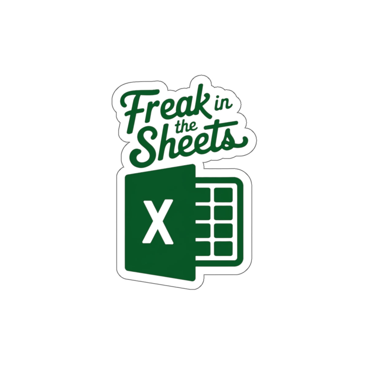 Freak in the Sheets - Sticker