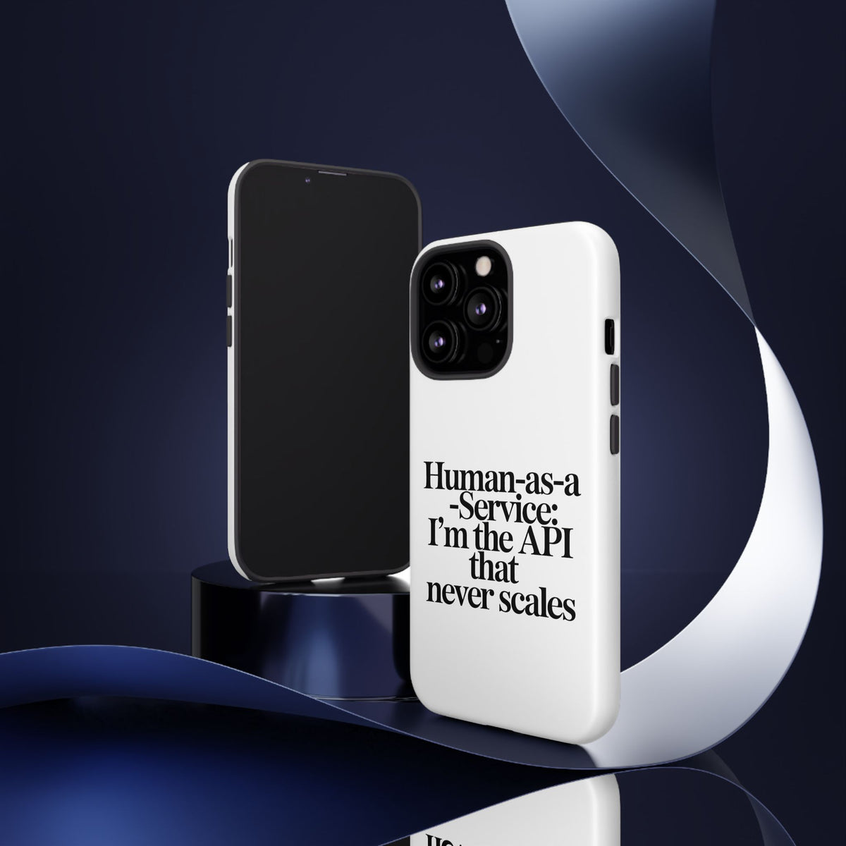 Human as a Service, The API That Never Scales Phone Case