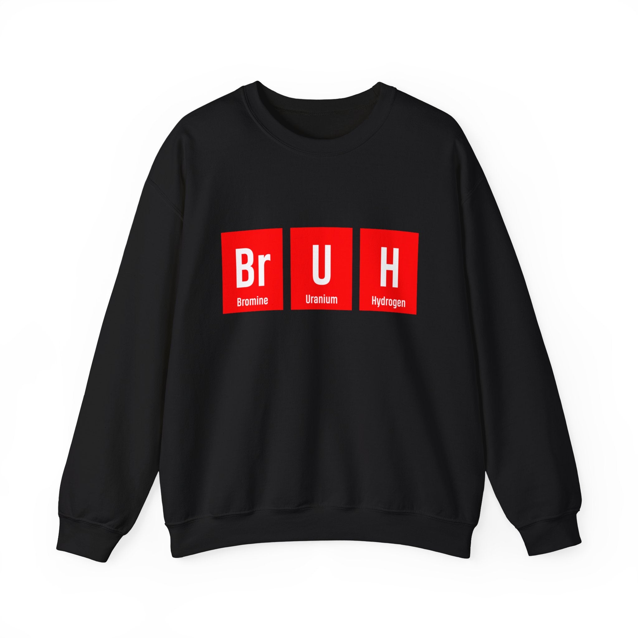 Br-U-H -  Sweatshirt