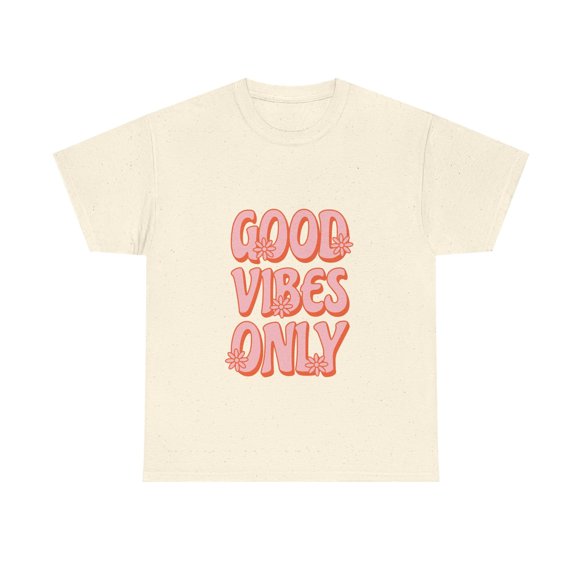 Good Vibes Only