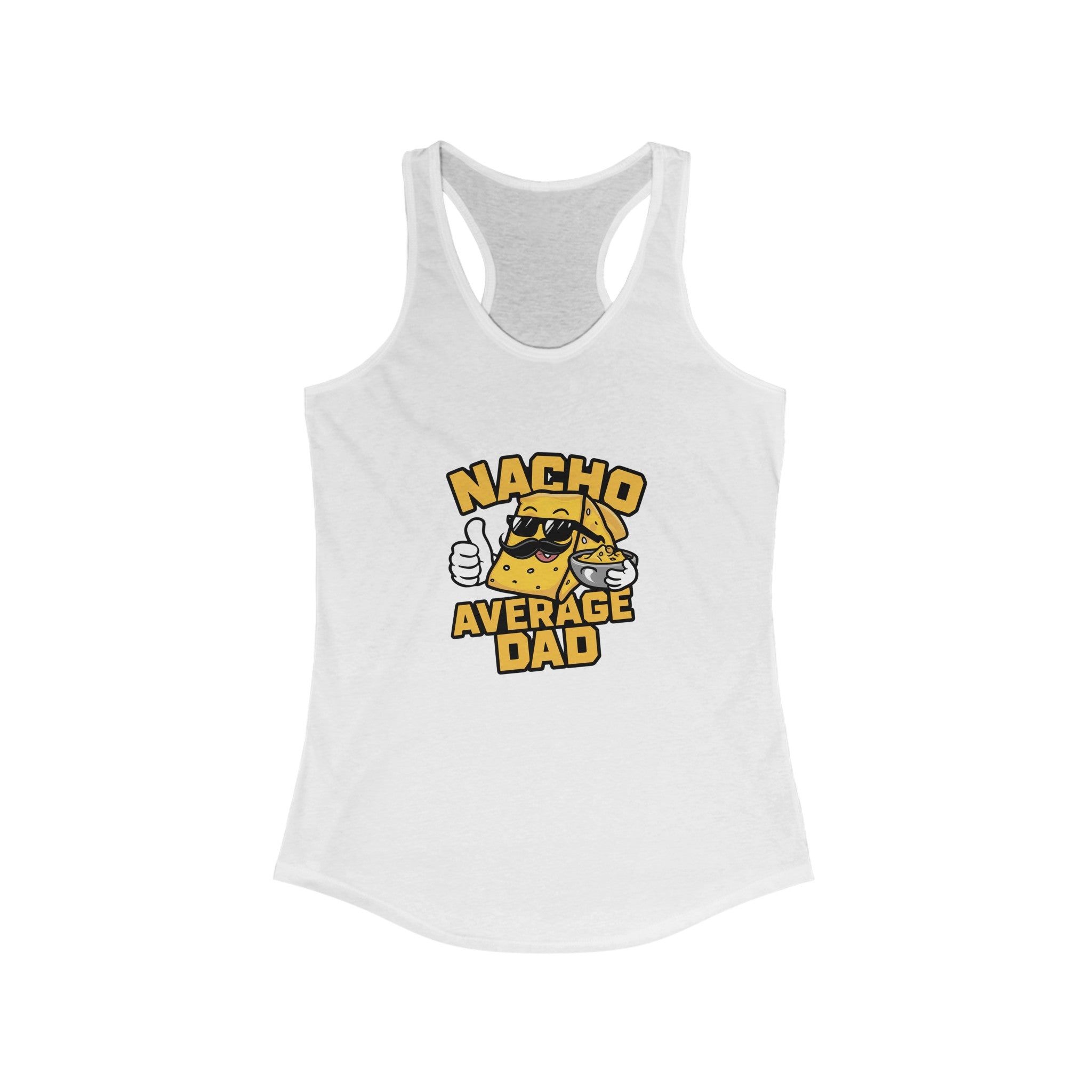 Nacho Average Dad - Women's Racerback Tank