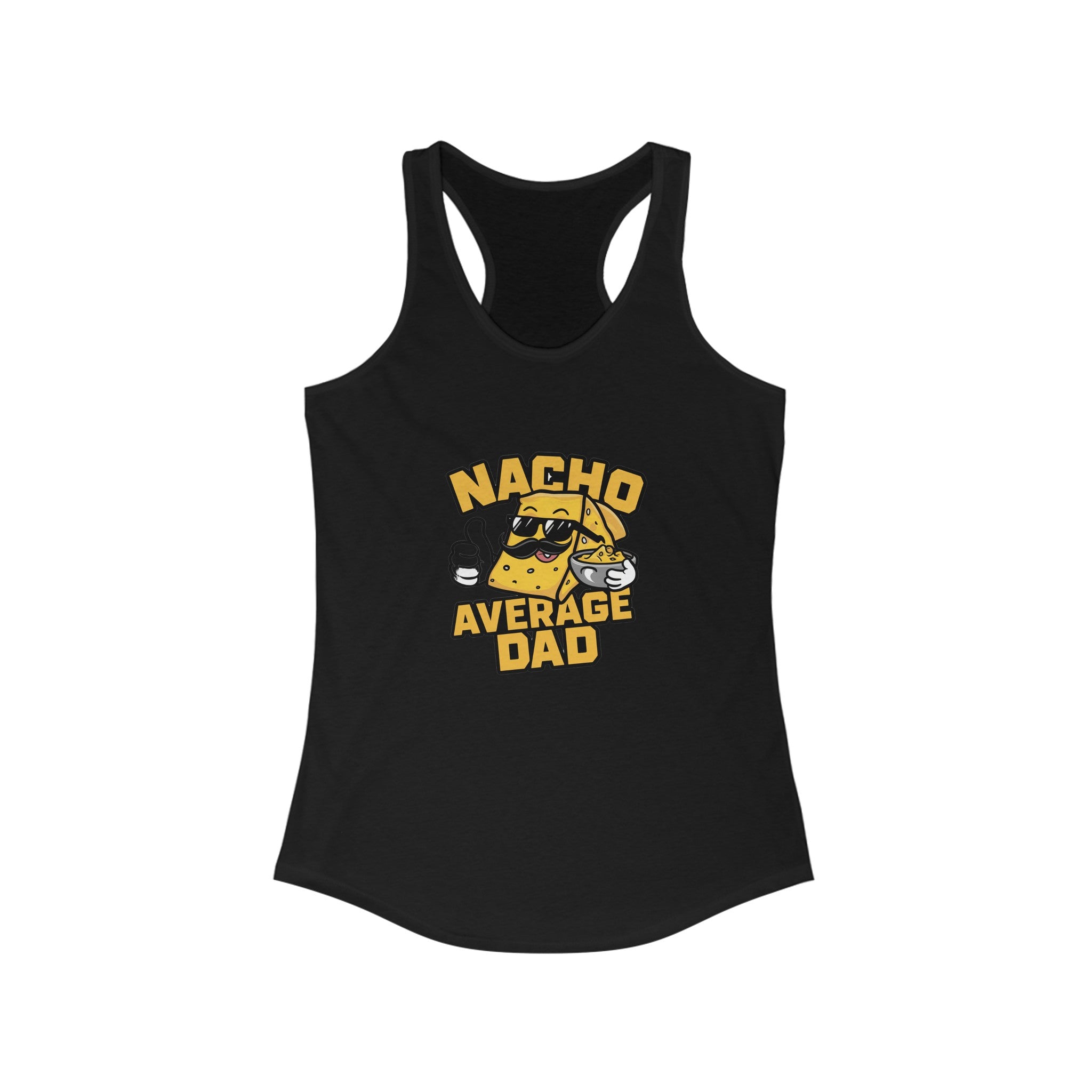 Nacho Average Dad - Women's Racerback Tank