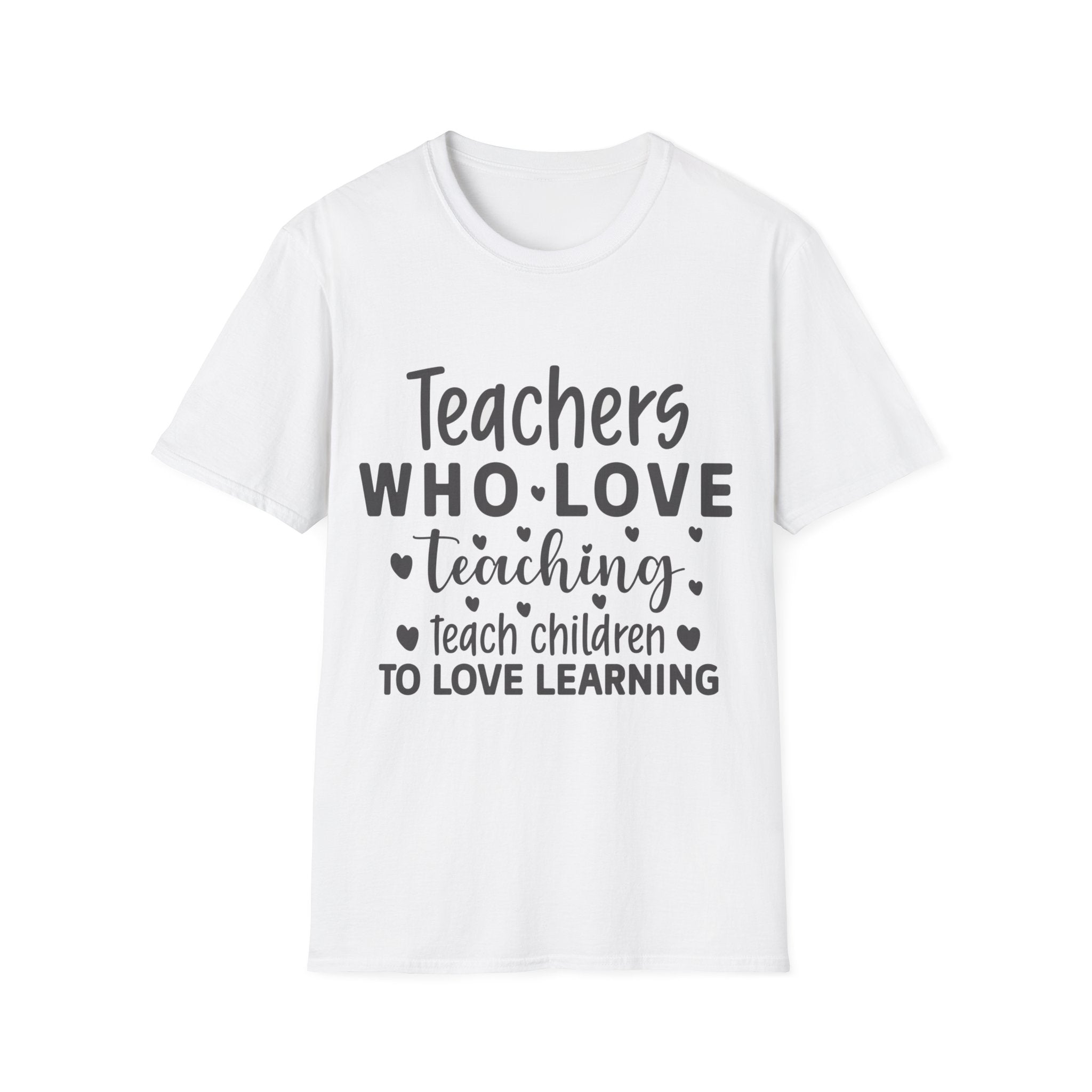 Teachers Who Loves Teaching T-Shirt