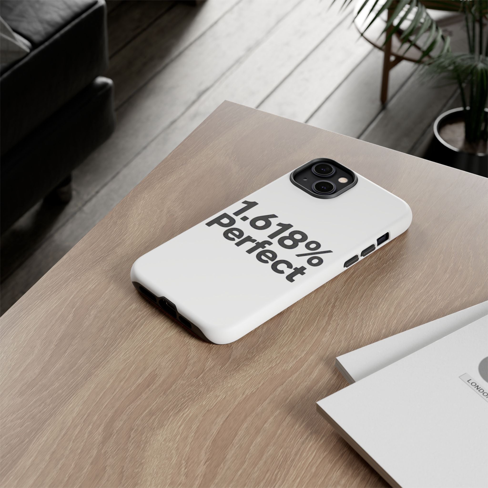 1.618% Perfect- Impact-Resistant Phone Case