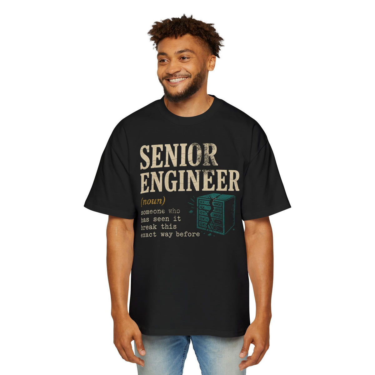 Senior Engineer Definition Oversized Tee
