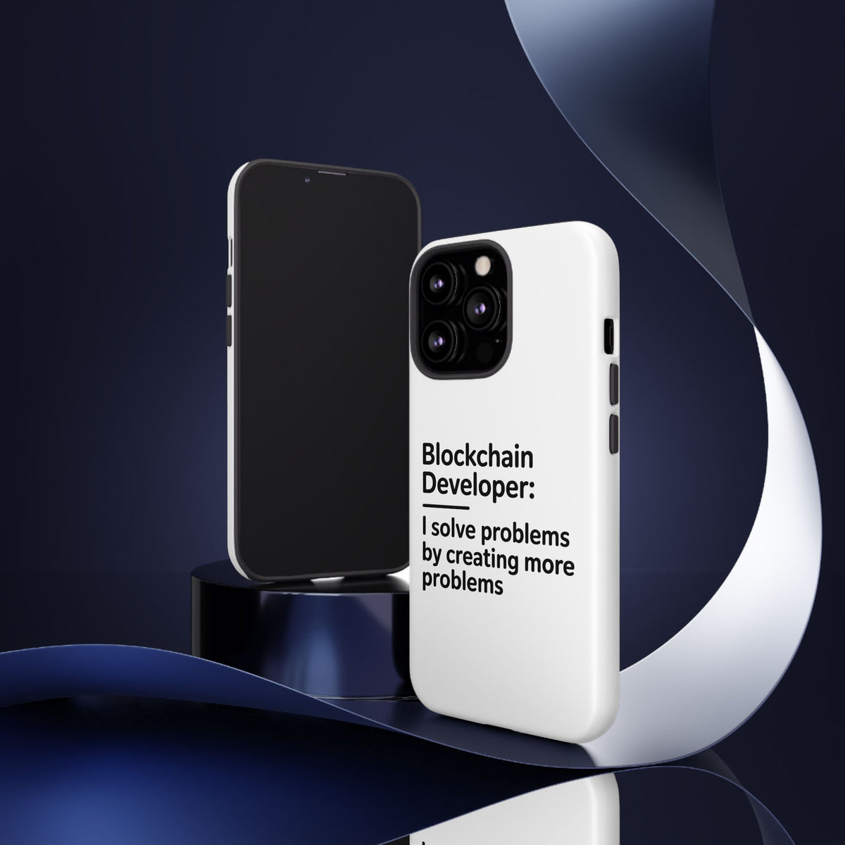 Blockchain Developer, I Solve Problems by Creating More Phone Case