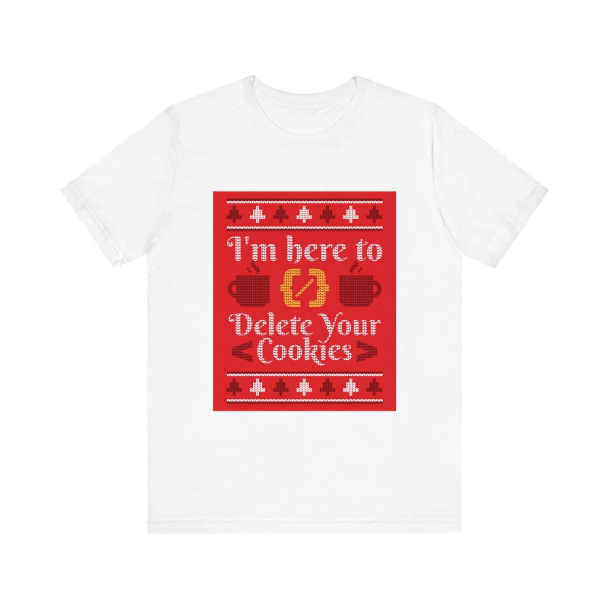 Delete Cookies Ugly Sweater - T-Shirt