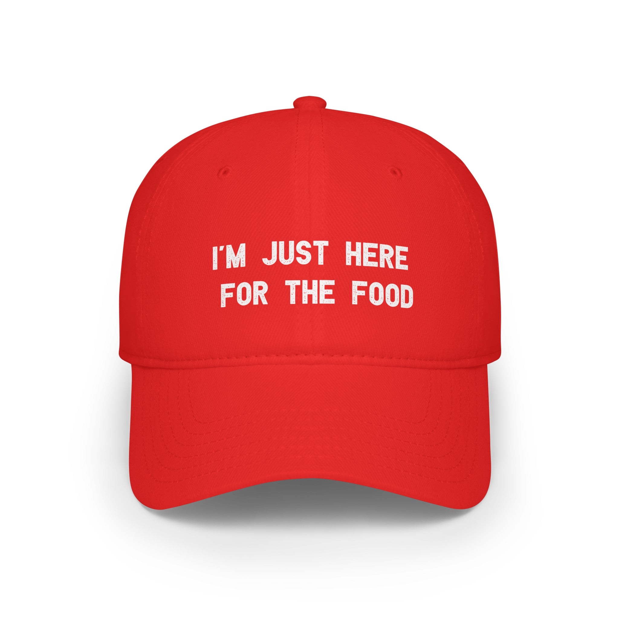 I'm Just Here For The Food - Hat
