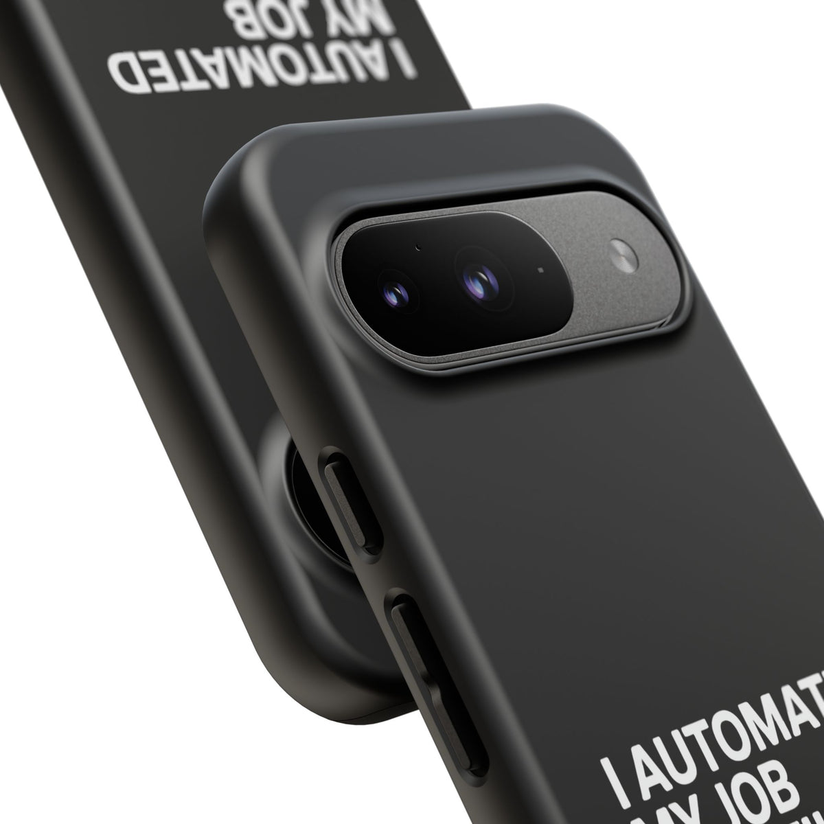 I Automated My Job But Still Show Up for the Meetings Phone Case