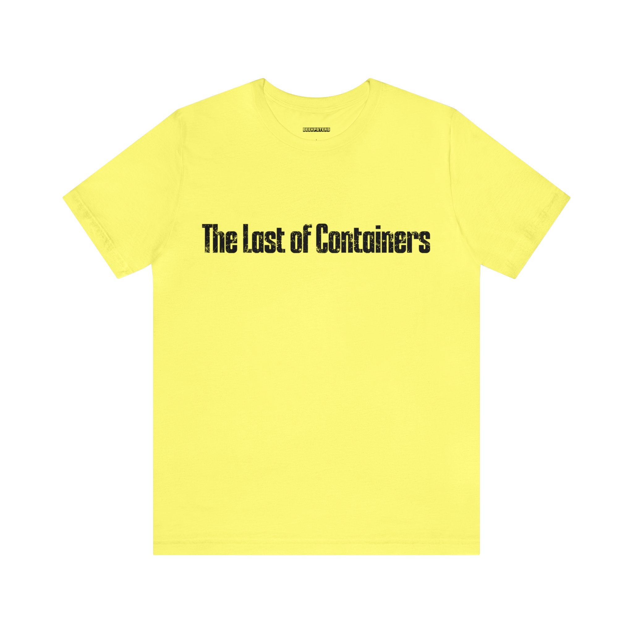 The last of Containers Tee Shirt