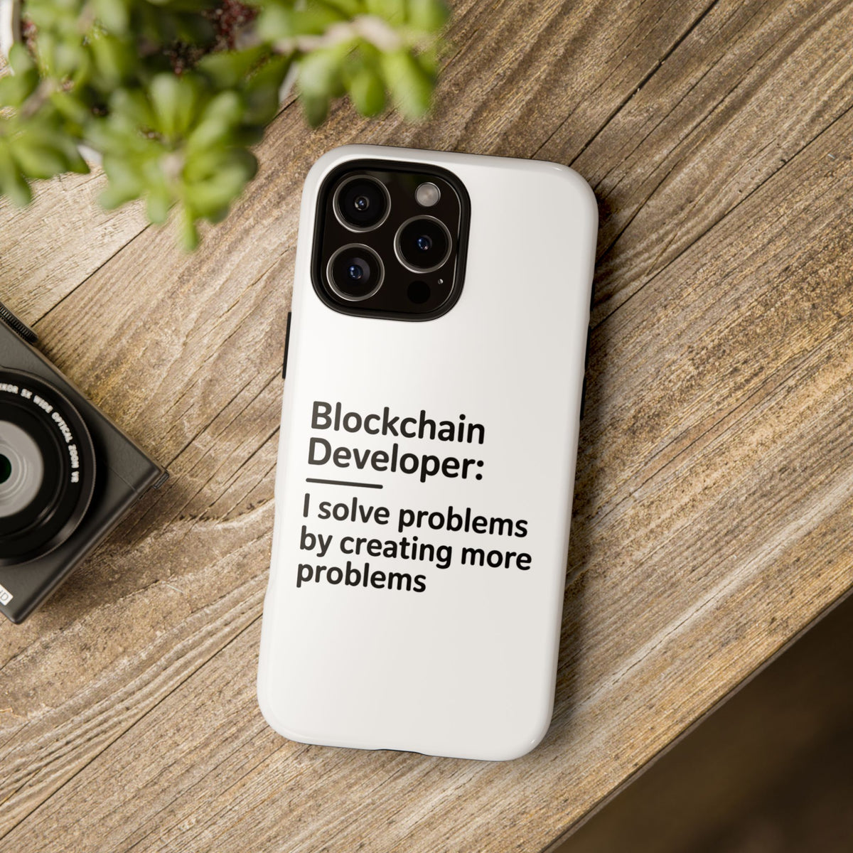 Blockchain Developer, I Solve Problems by Creating More Phone Case