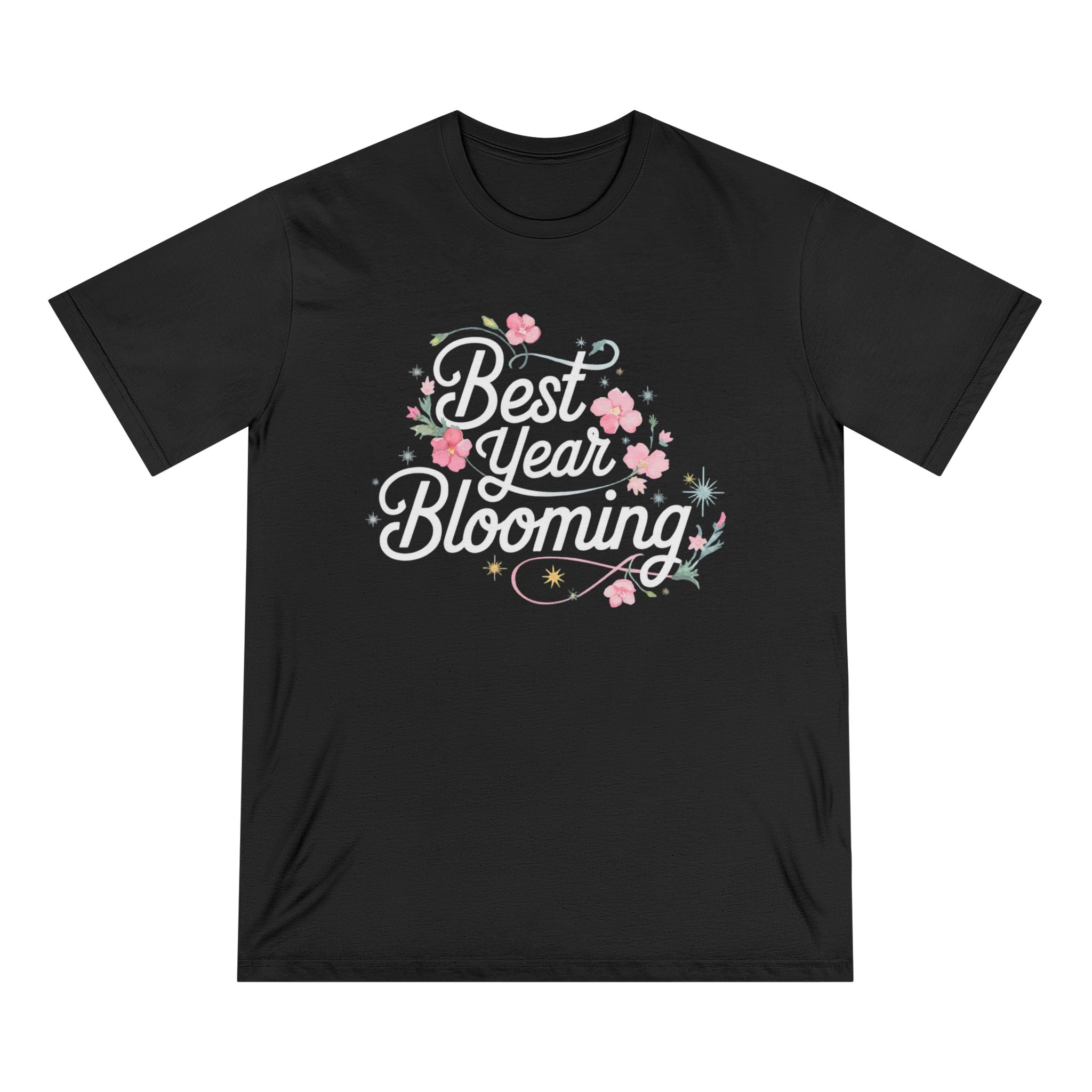 Best Year Blooming - Organic T-shirt