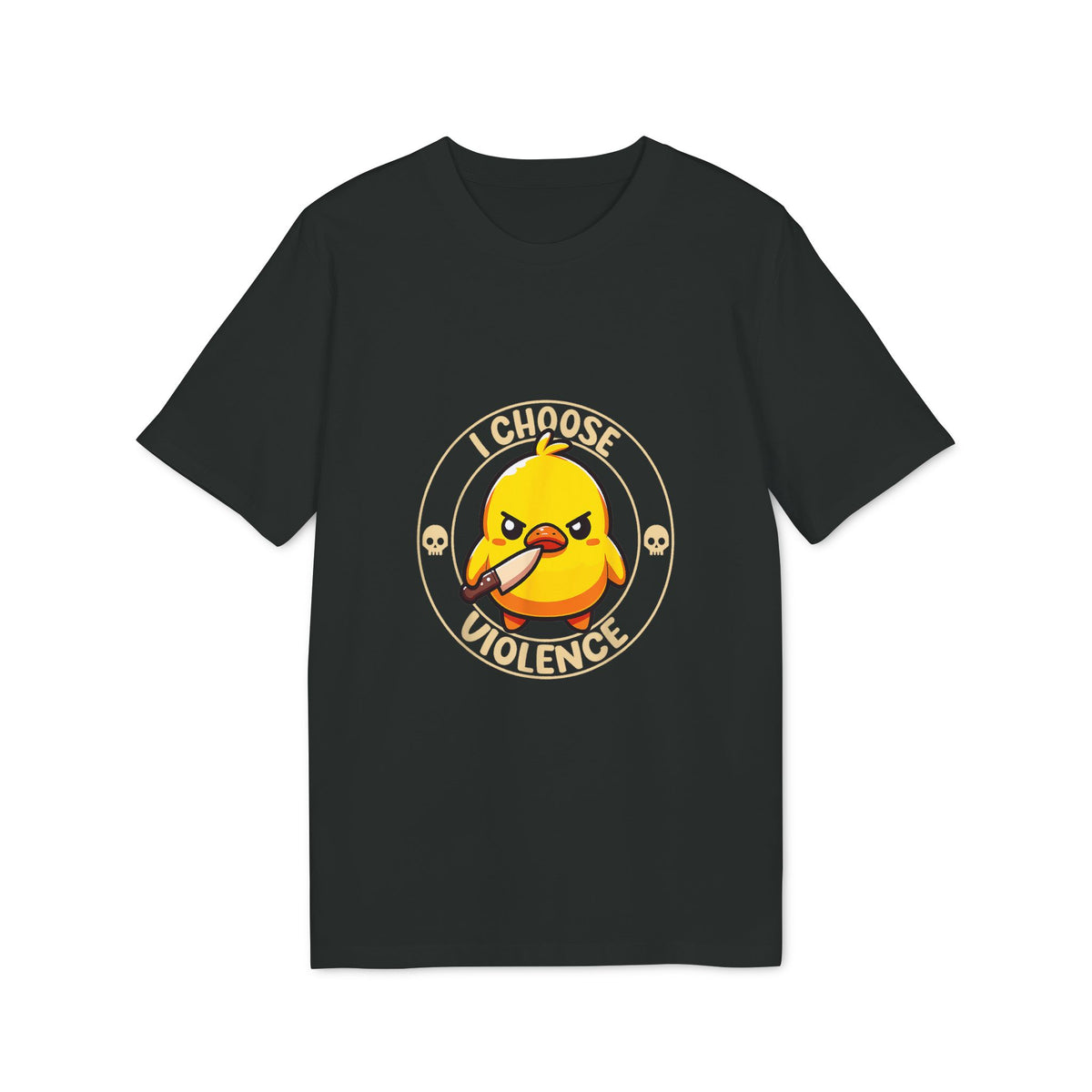I Choose Violence Duck Organic Tee