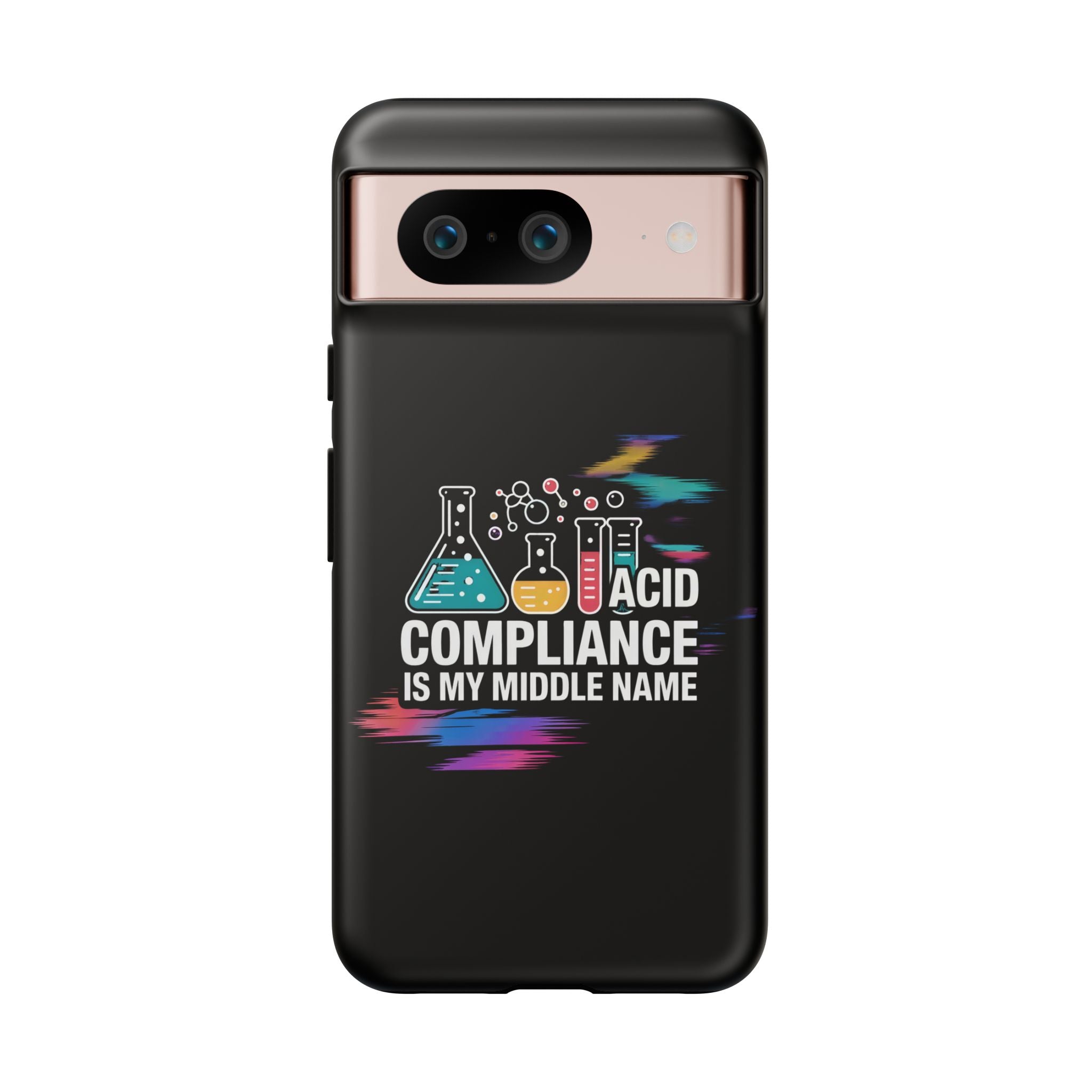 ACID Compliance Is My Middle Name- Impact-Resistant Phone Case