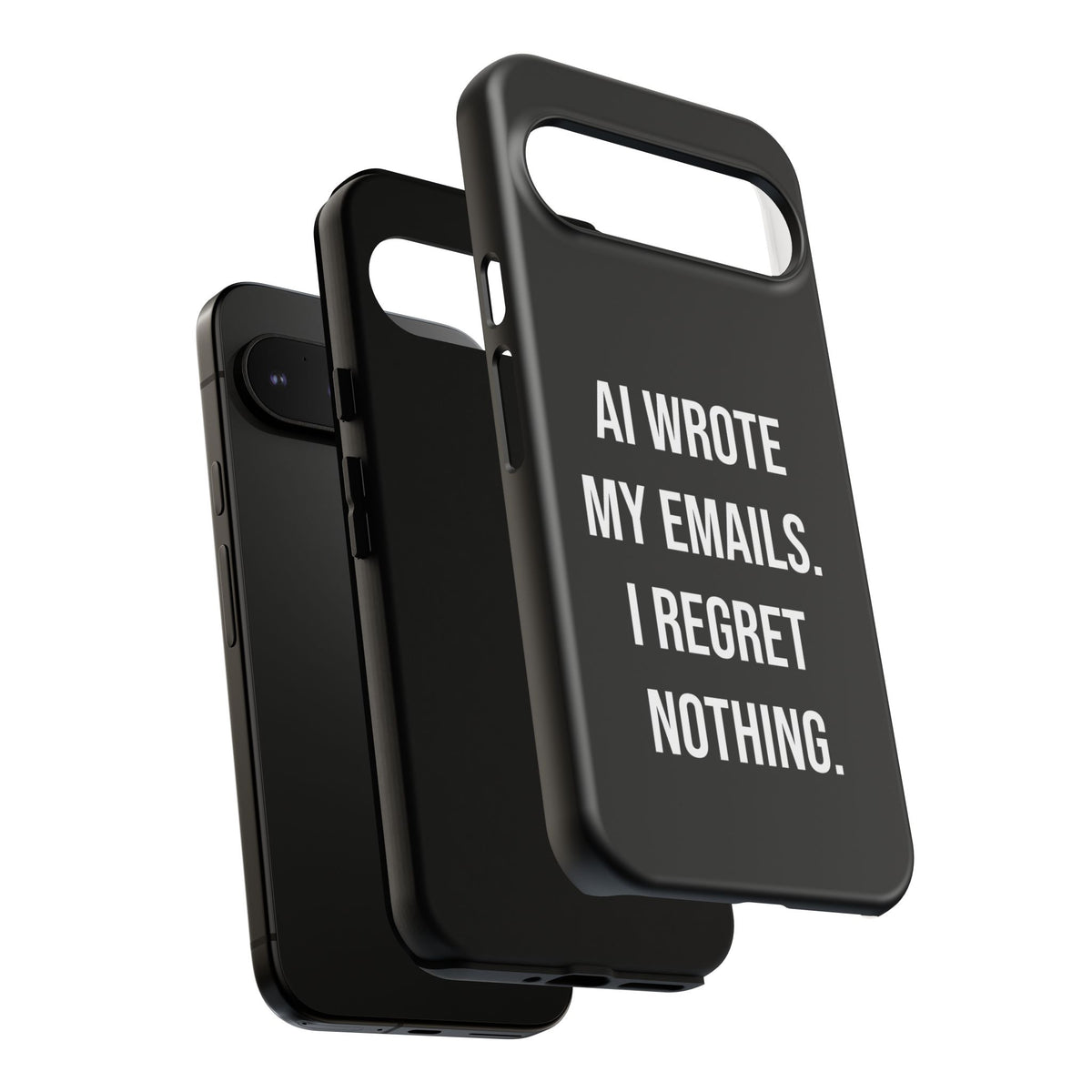 AI Wrote My Emails, I Regret Nothing Phone Case