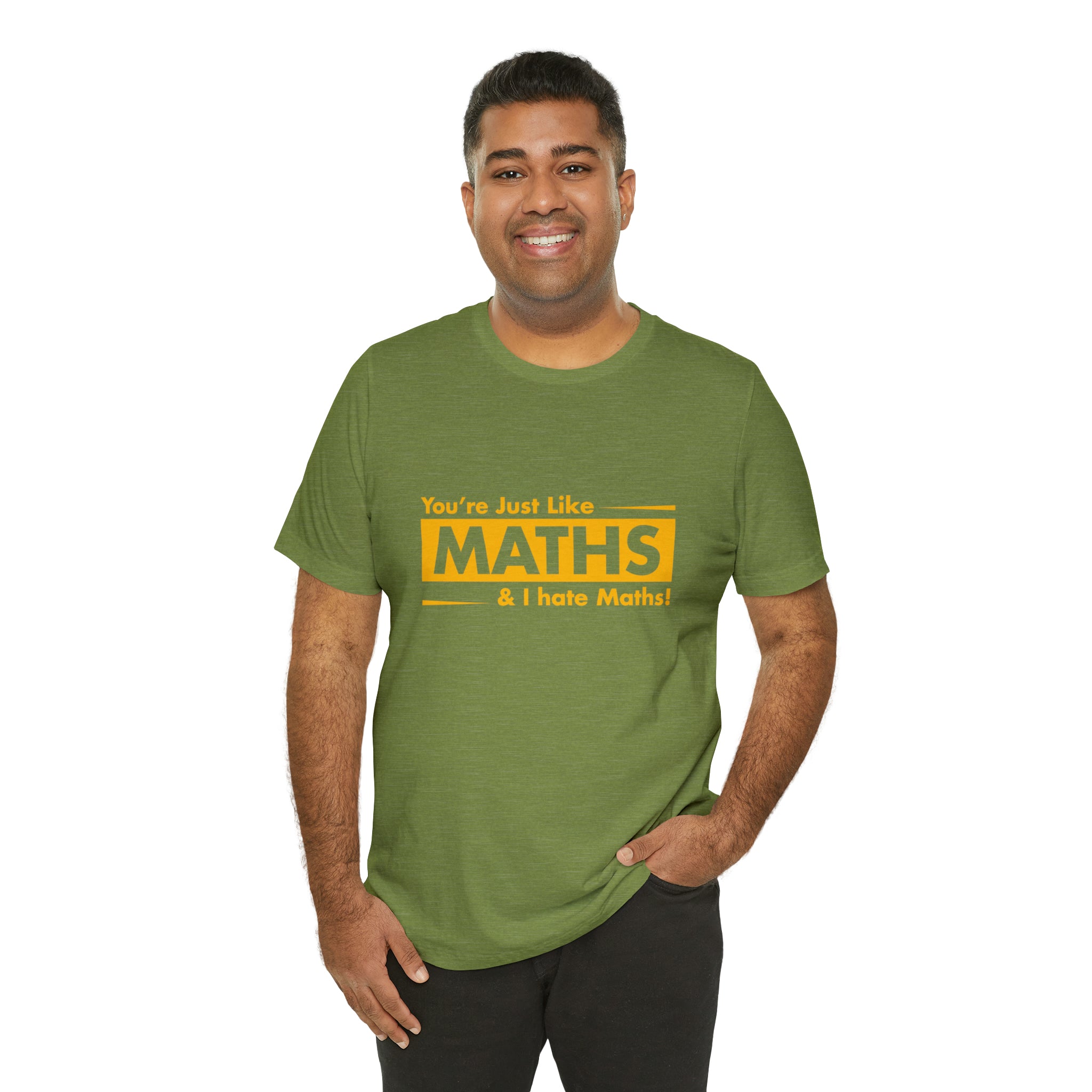 A man showcasing his fashion sense with a "You are just like maths and I hate maths" T-shirt.