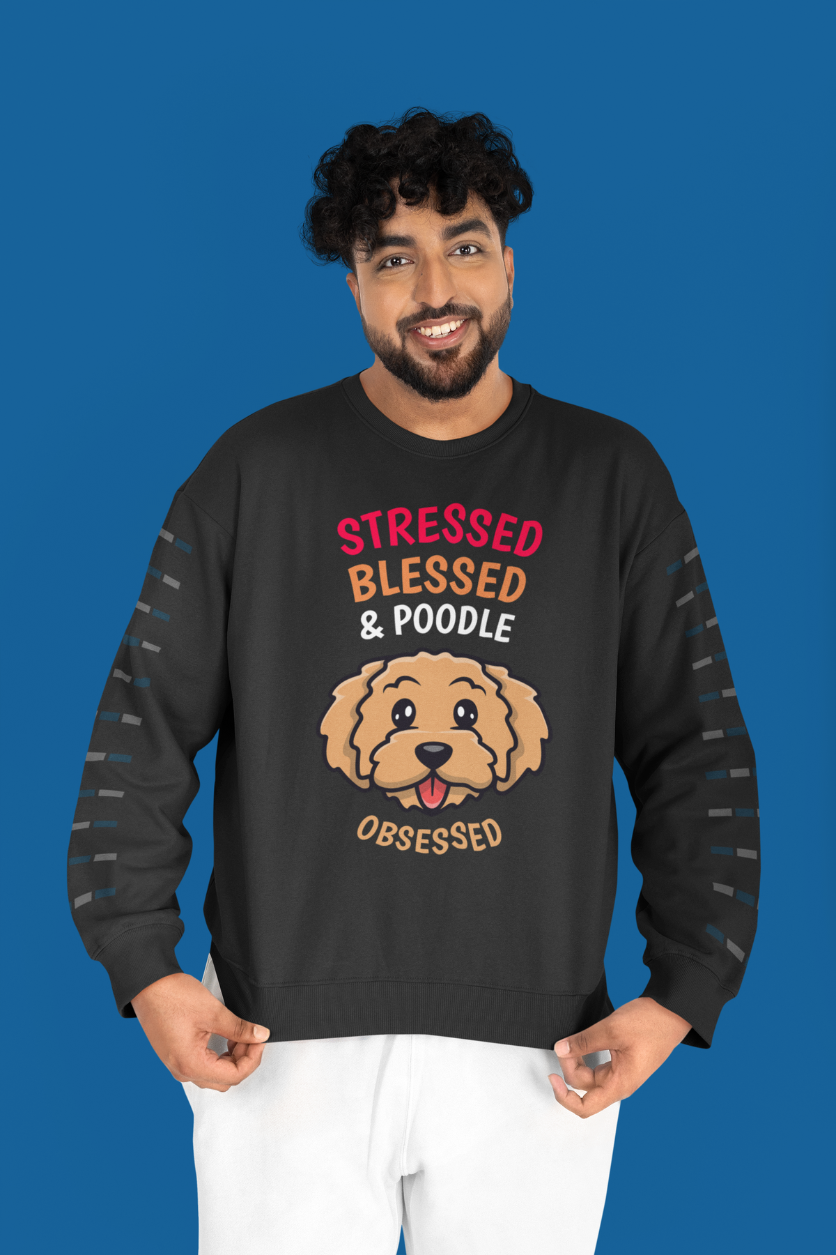 'Stressed Blessed & Poodle Obsessed' sweatshirt in black, bearded man wearing it, poodle lover gift