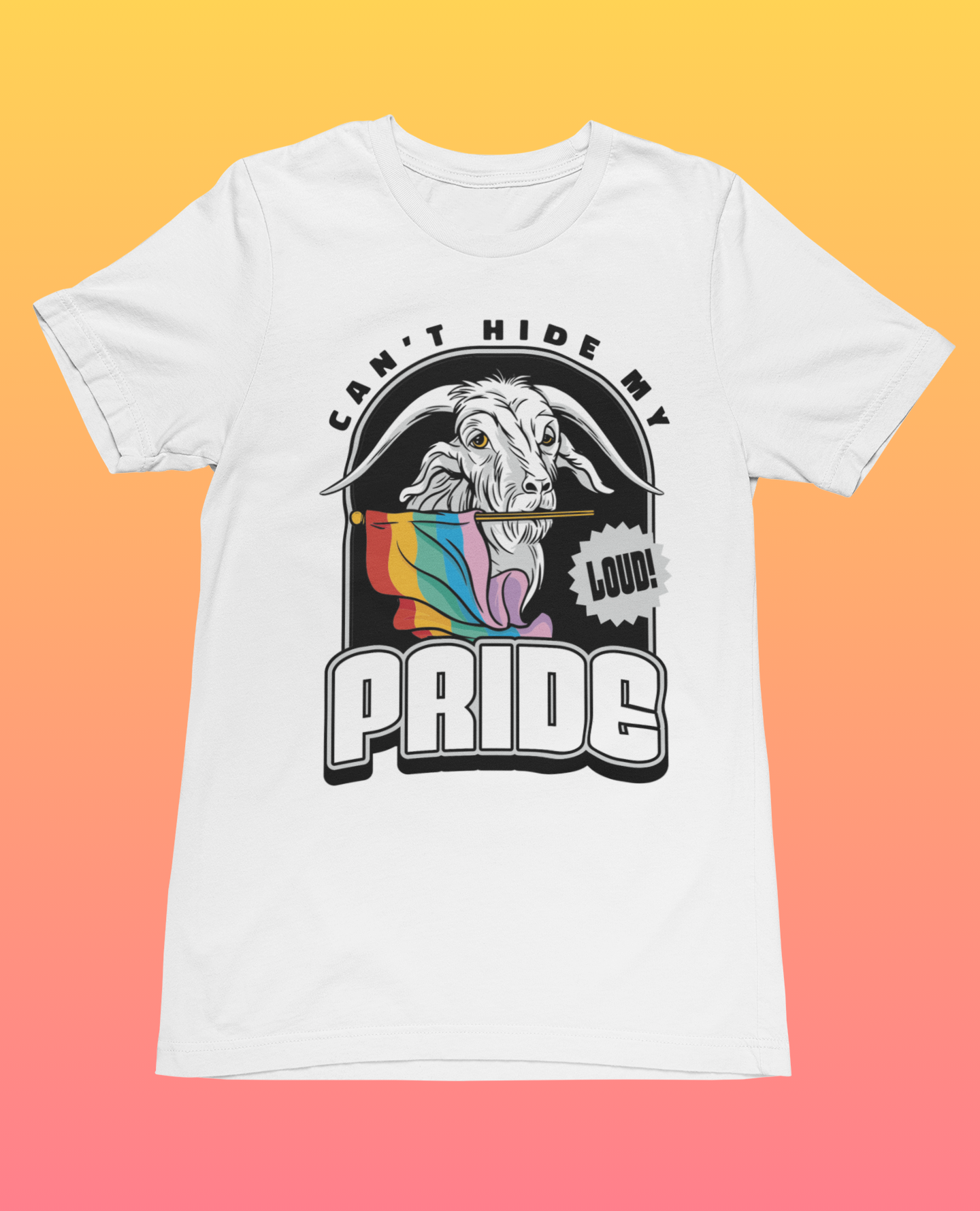 Can't Hide My Pride T-Shirt