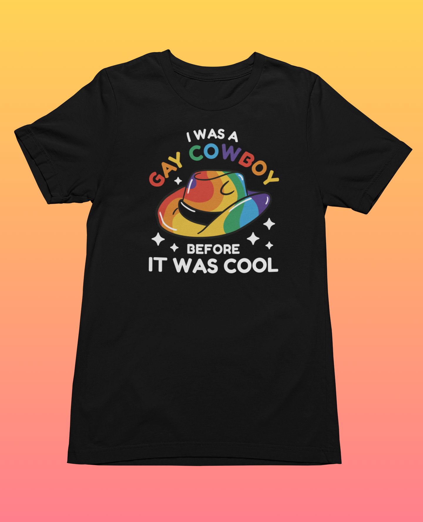 I Was a Gay Cowboy T-Shirt