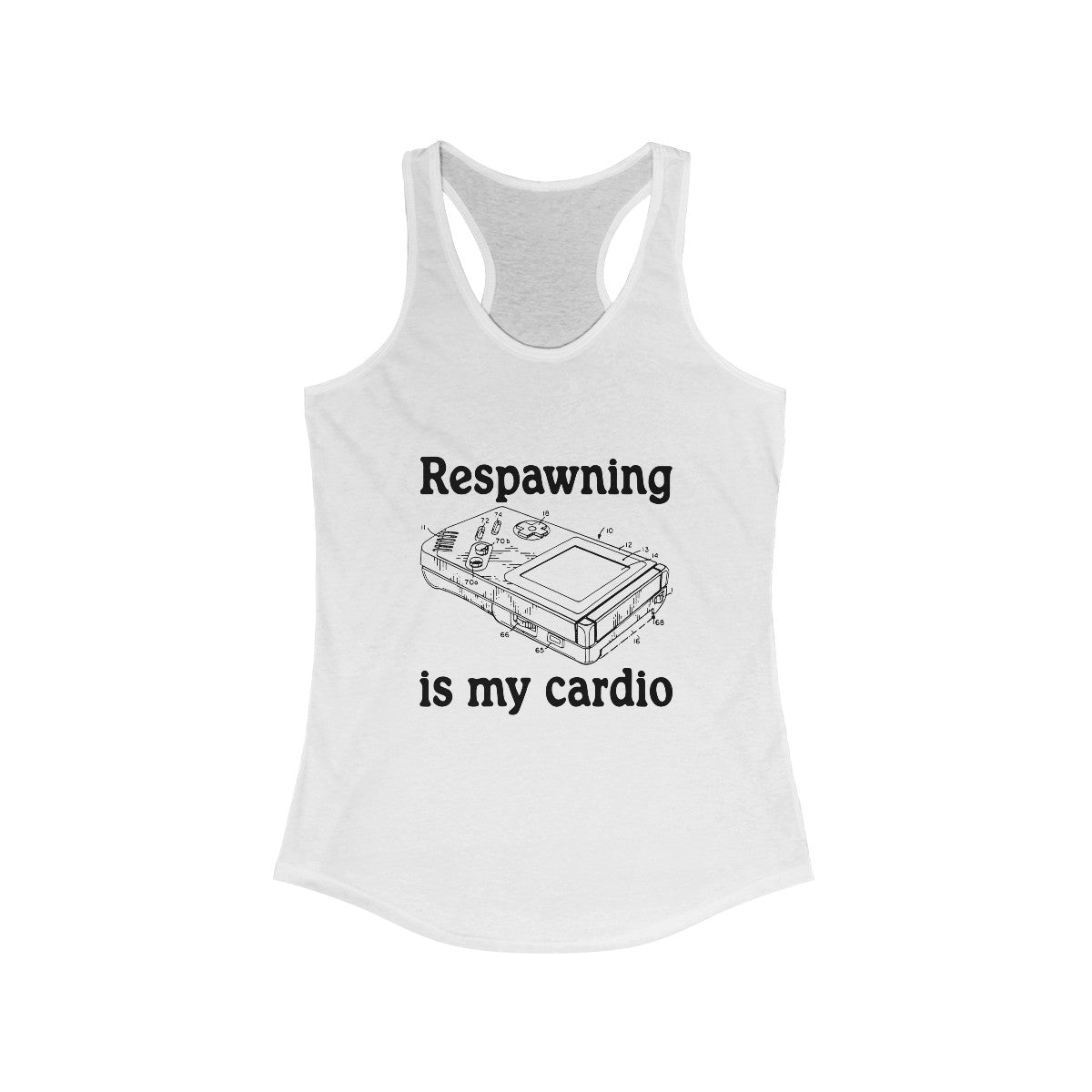 Respawning is My Cardio - Women's Racerback Tank