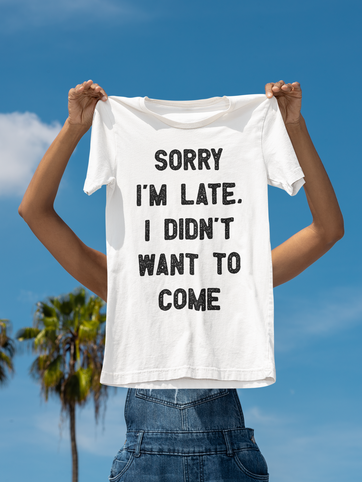 Sorry I'm Late T print tee front view