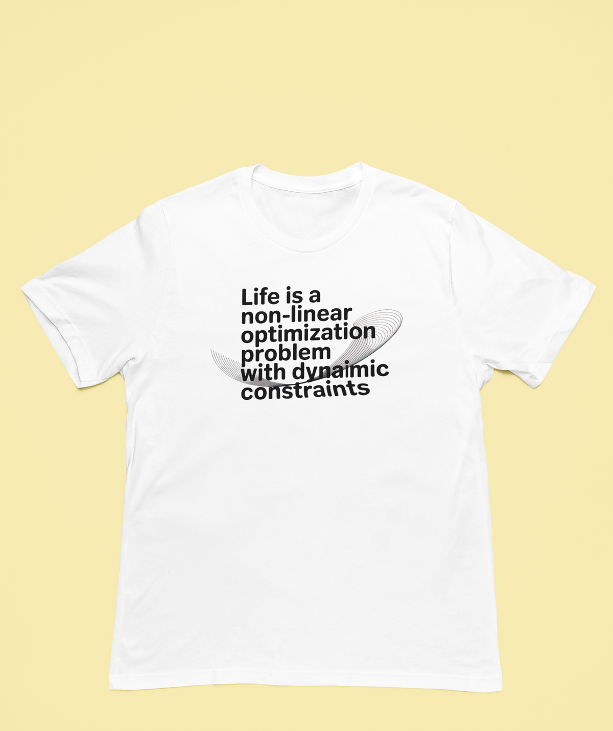 'Life Is a Non-Linear Optimization Problem' t-shirt in white, flat lay on yellow bg second angle, math gift