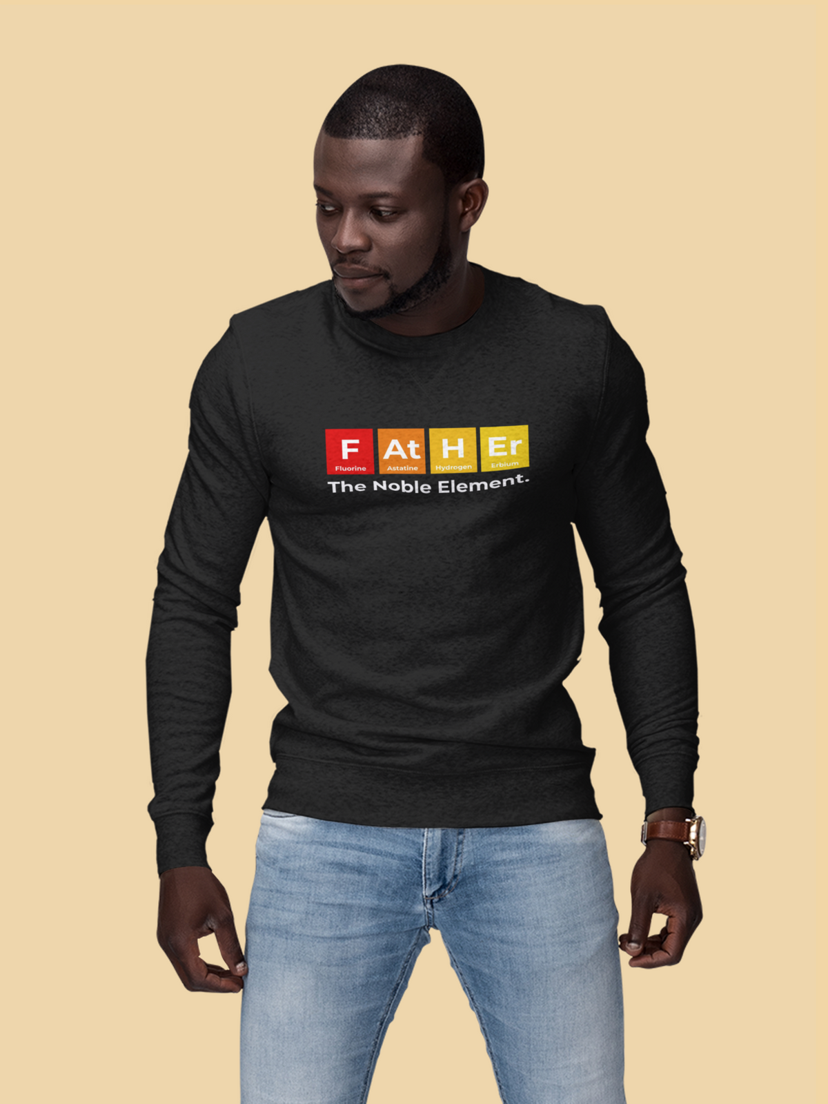 'Father: The Noble Element' sweatshirt in black, man wearing it, funny chemistry gift for dad