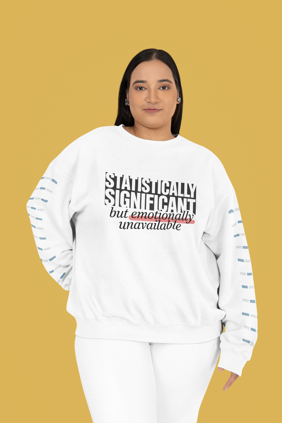 'Statistically Significant but emotionally unavailable' white sweatshirt worn by woman on yellow, gift