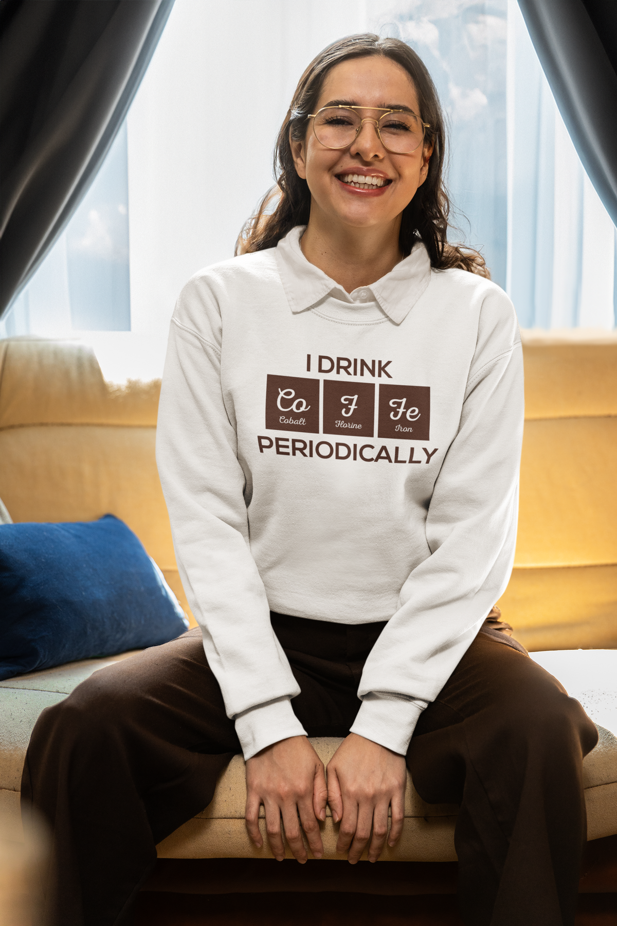 'I Drink Coffee Periodically' crewneck sweatshirt in white, woman wearing it in studio, funny coffee lover gift