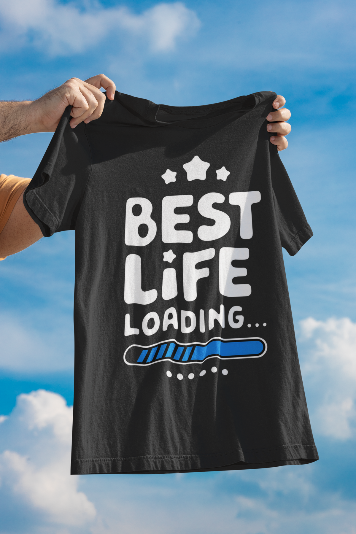 Best Life Loading black t-shirt held up by a man outdoors against a blue sky, funny gift idea
