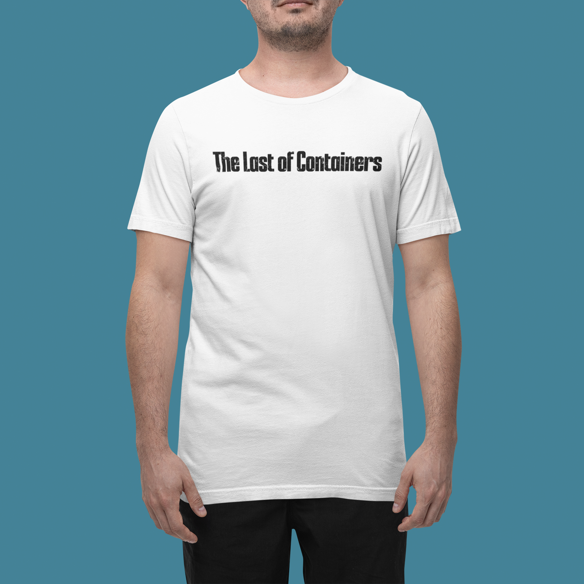 The Last of Containers T print tee front view