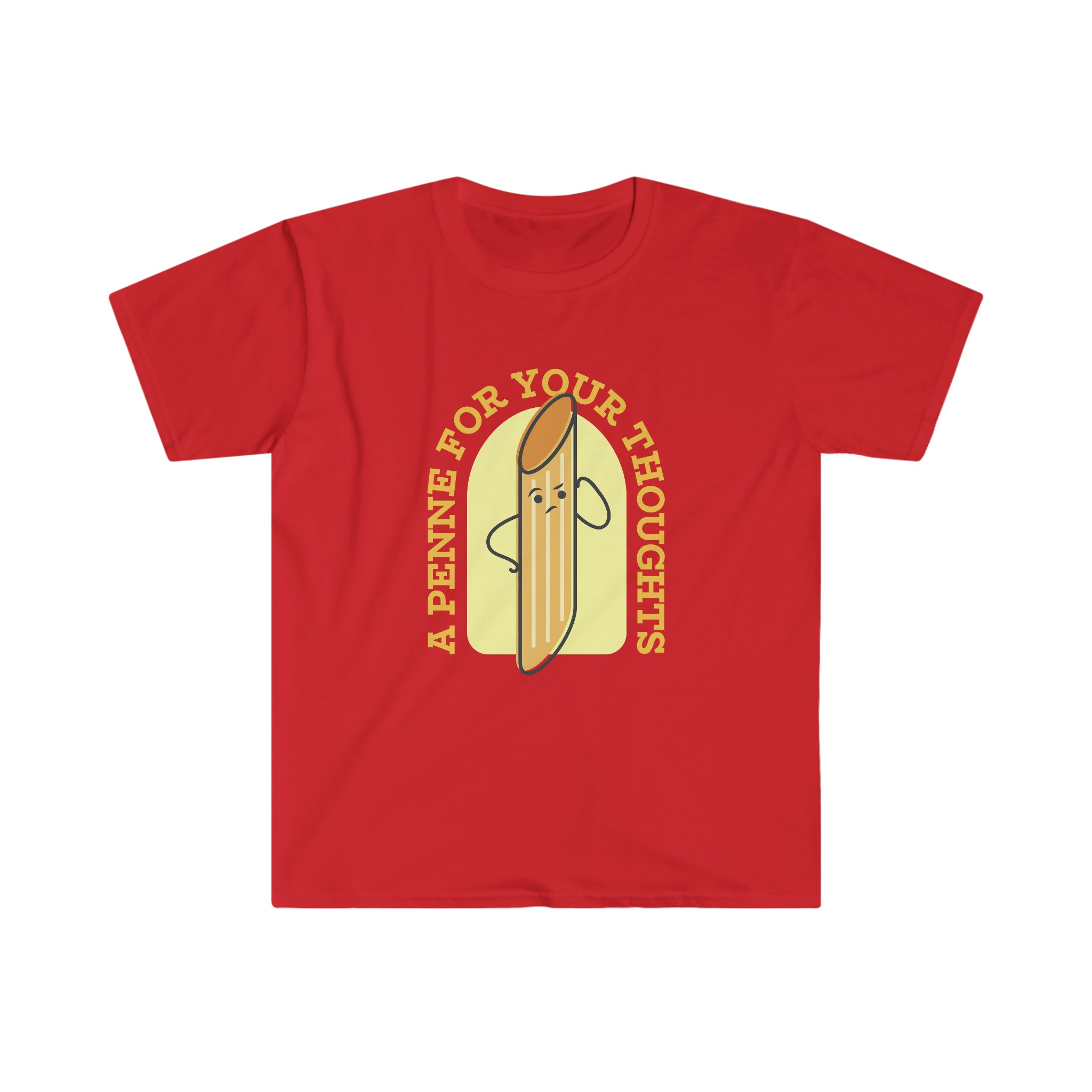 A red t-shirt with an image of A Penne for your thoughts on it.