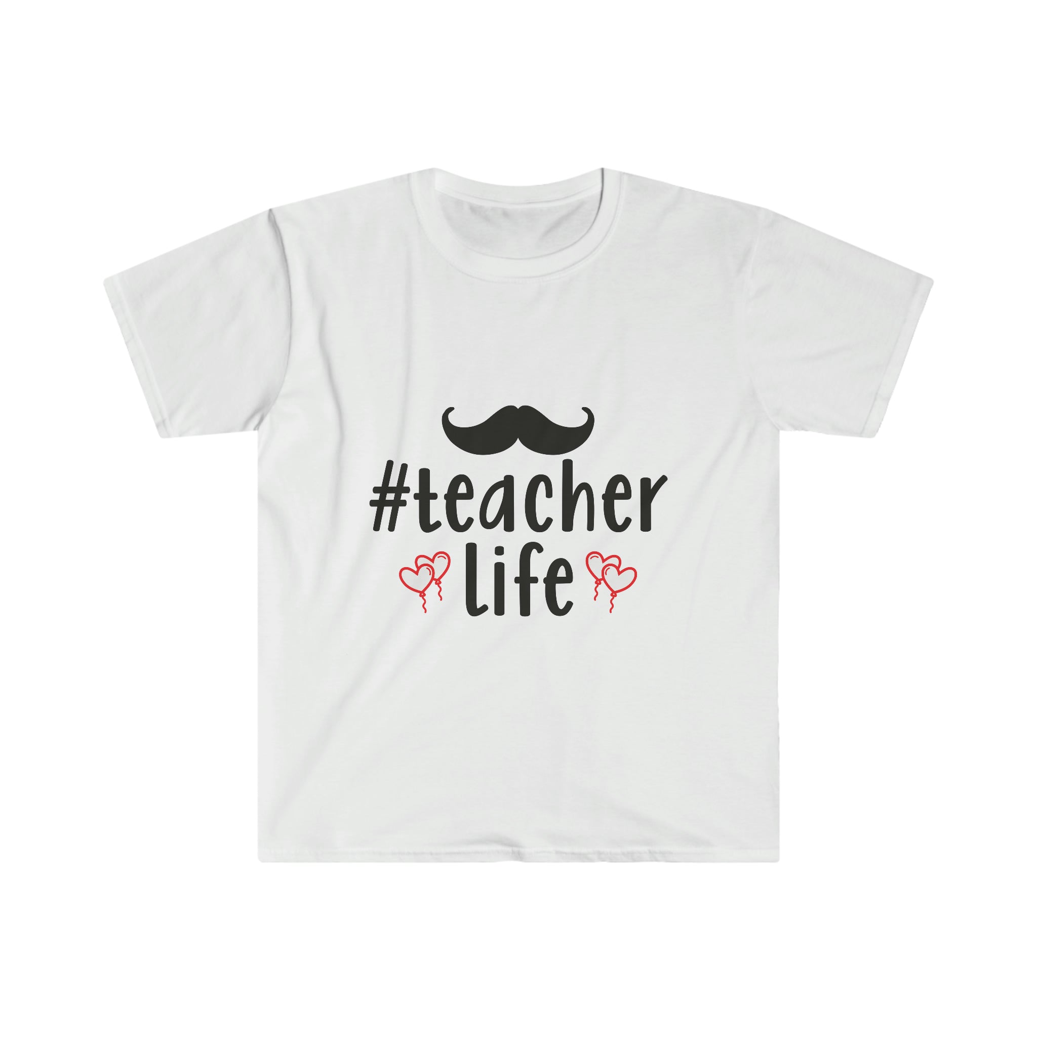 A white Teacher's Life - Men T-Shirt that showcases teacher swagger with a mustache.