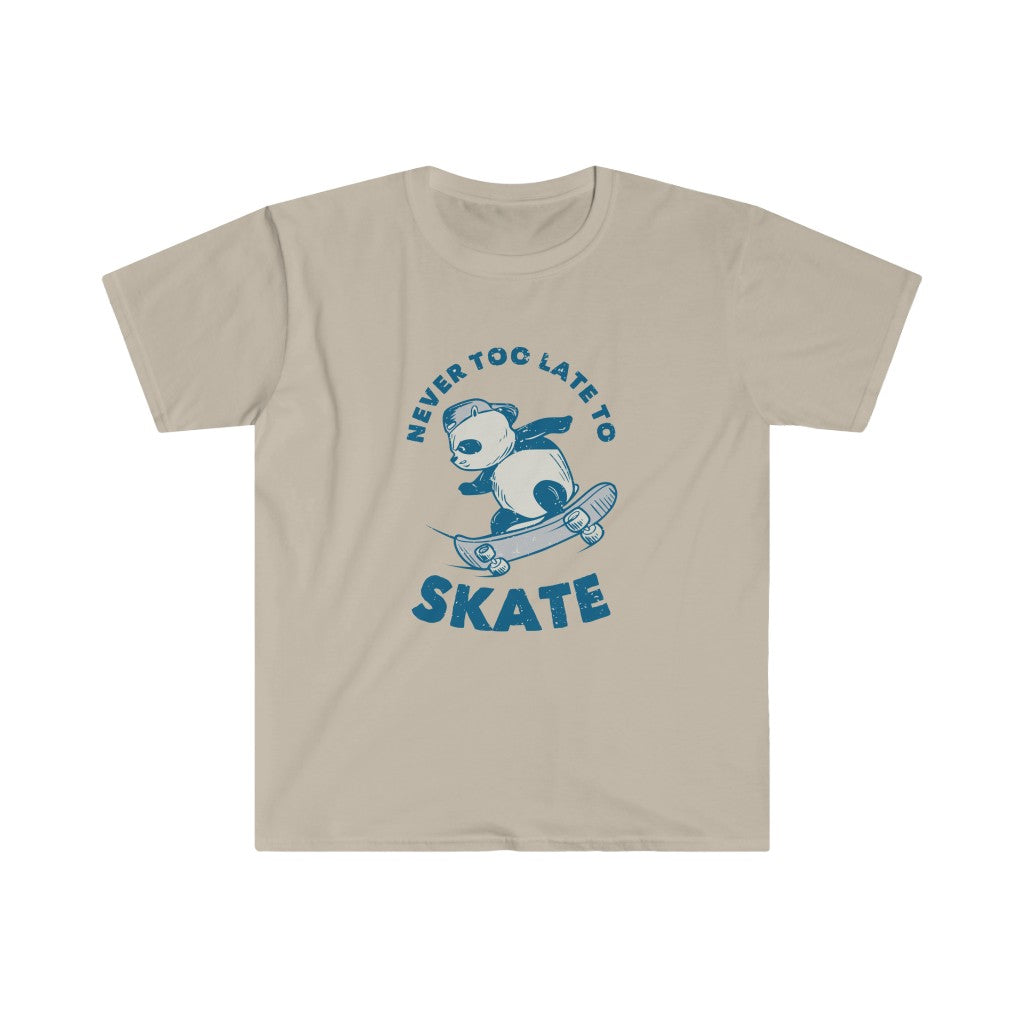 Never Too Late to Skate T-Shirt