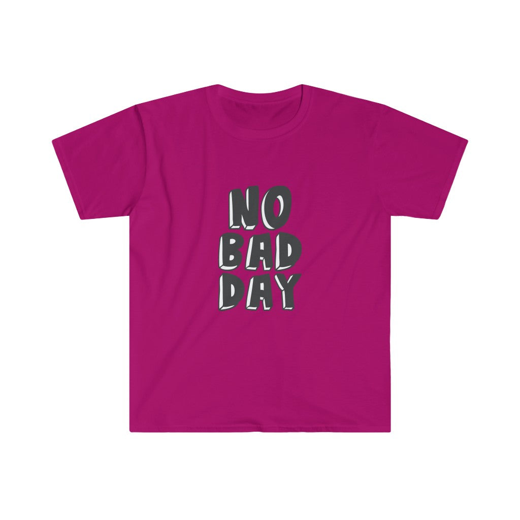 An optimism-inspiring cotton blend No Bad Day T-Shirt featuring black text on a pink background.
