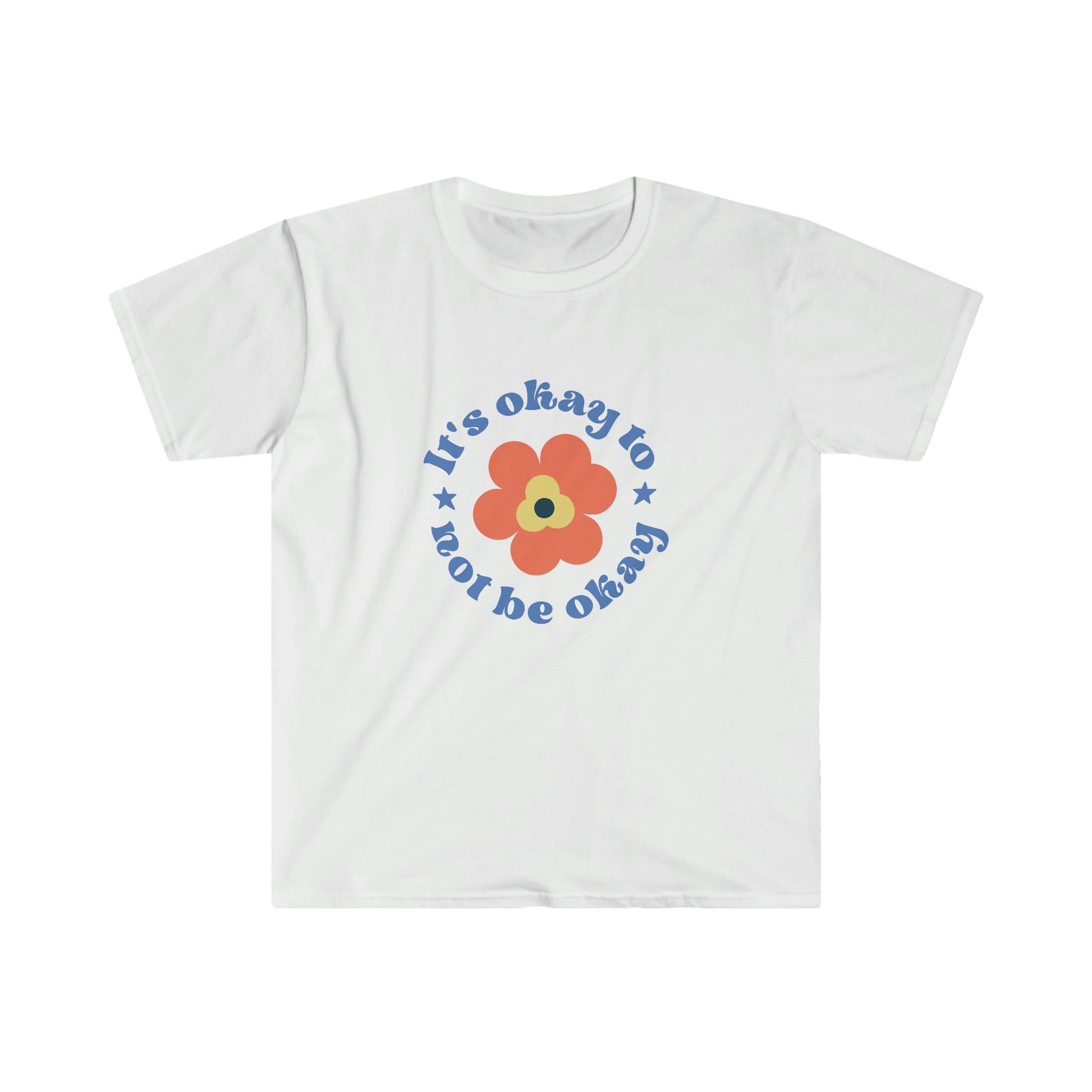 An Its OK Not To Be OK T-Shirt with a flower on it and the words, 'oregon is my home'.